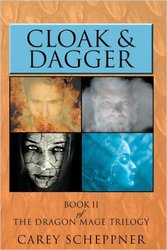 Cloak & Dagger: Book II of The Dragon Mage Trilogy